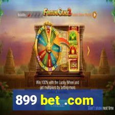 899 bet .com